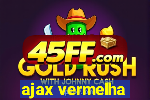 ajax vermelha